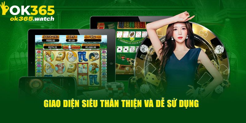 Tải app OK365 với giao diện bắt mắt người dùng Tải app OK365 với giao diện bắt mắt người dùng